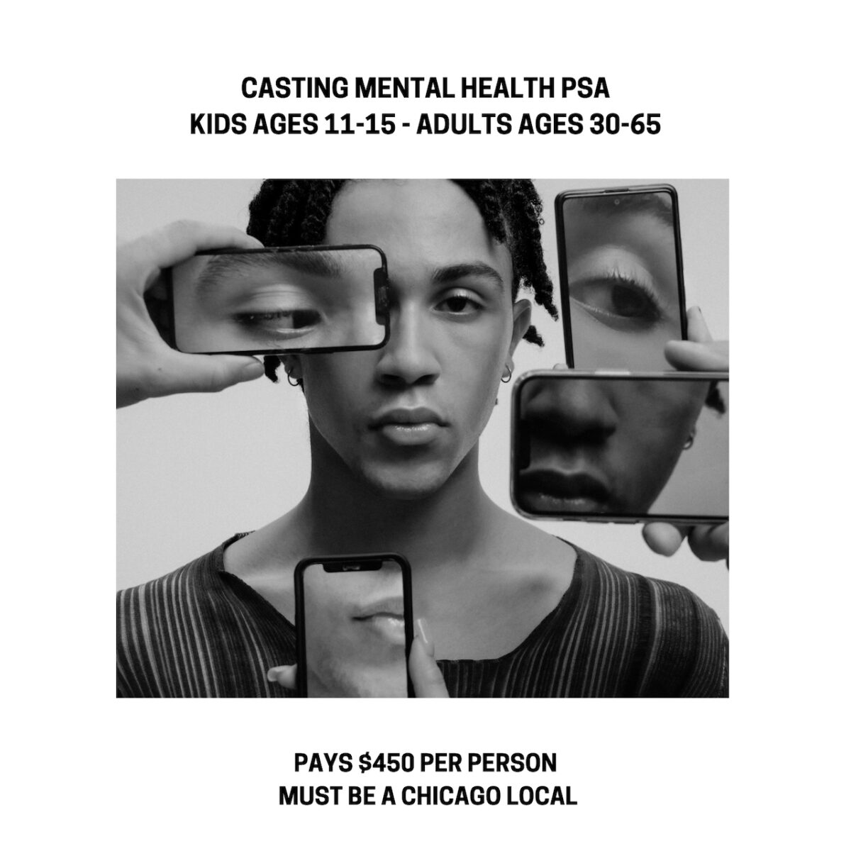 Black and white image showing a person surrounded by phones displaying eyes. Text about a mental health PSA casting call.