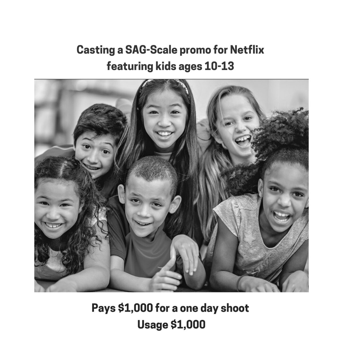 A group of smiling children, ages 10-13, posed together. Text mentions a casting call for a Netflix promo with payment details.