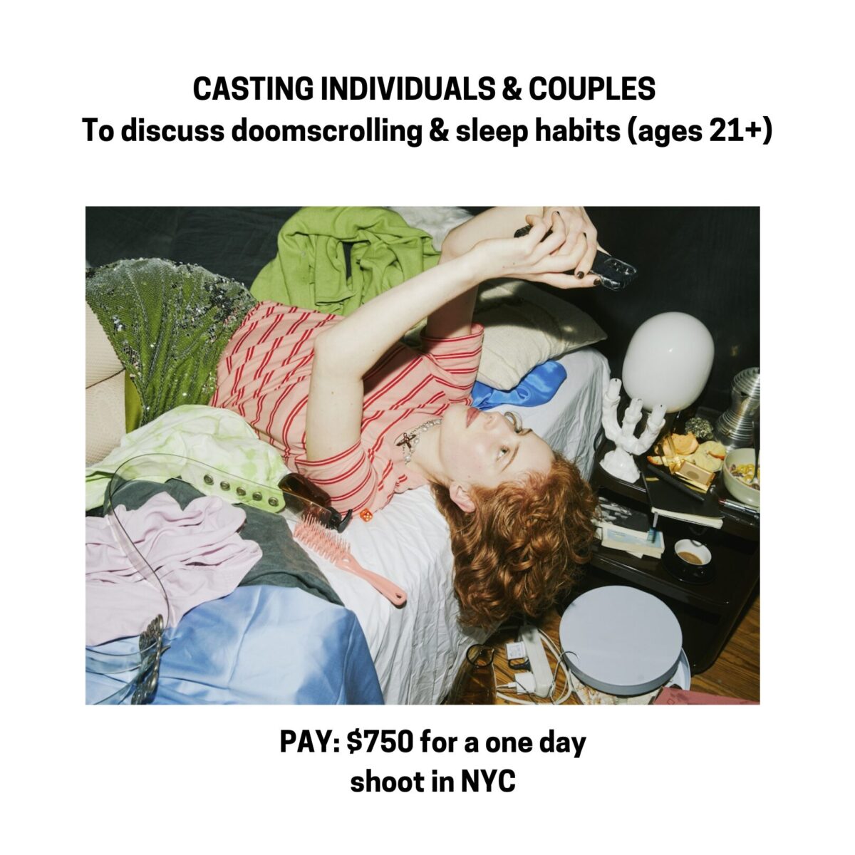 Person lying on a bed taking a selfie, surrounded by clutter. Text describes a casting call for a shoot in NYC about sleep habits.